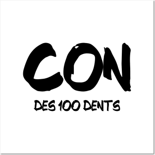 Con des 100 dents Posters and Art